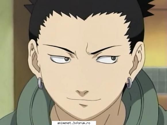 este coleg de cu ino şi cu chouji, care este cel mai bun prieten al acestuia. shikamaru este o